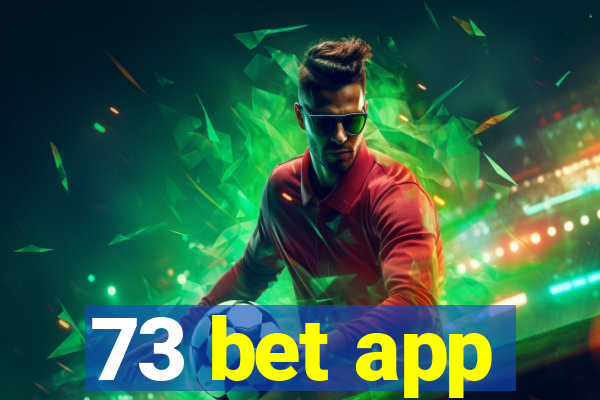 73 bet app
